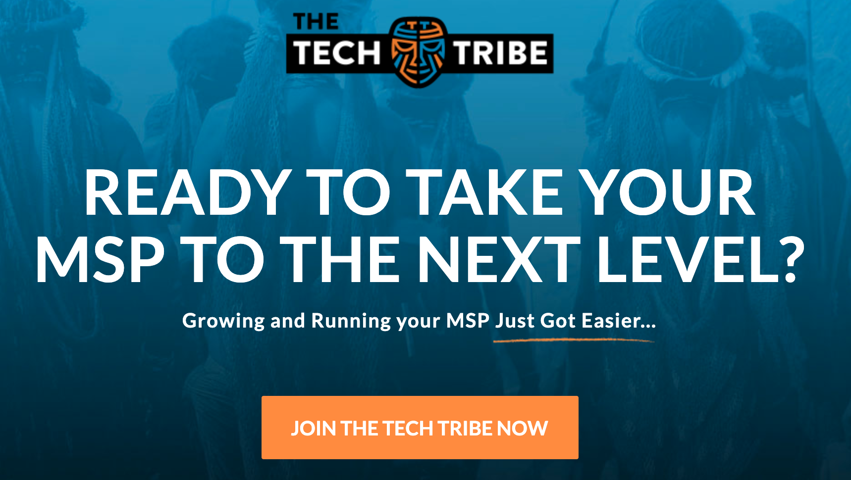 The Tech Tribe - Growing and running your MSP