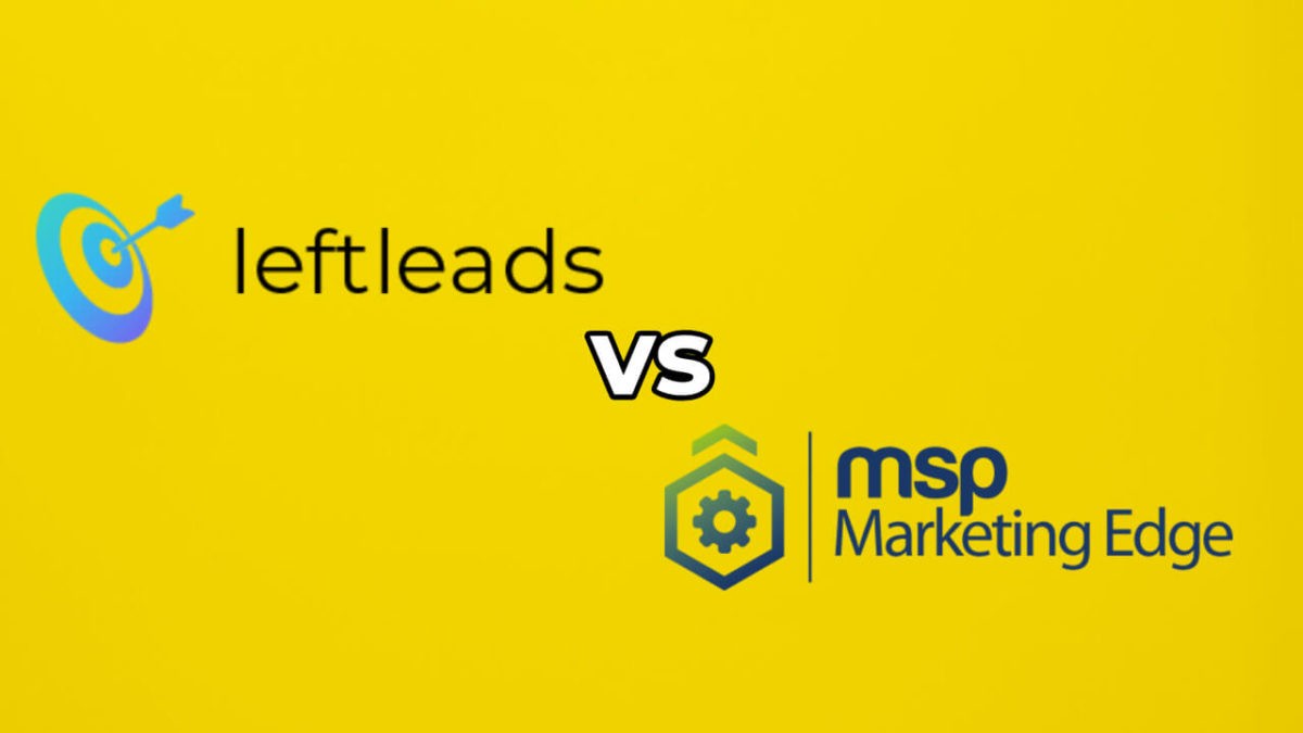 LeftLeads vs MSP Marketing Edge