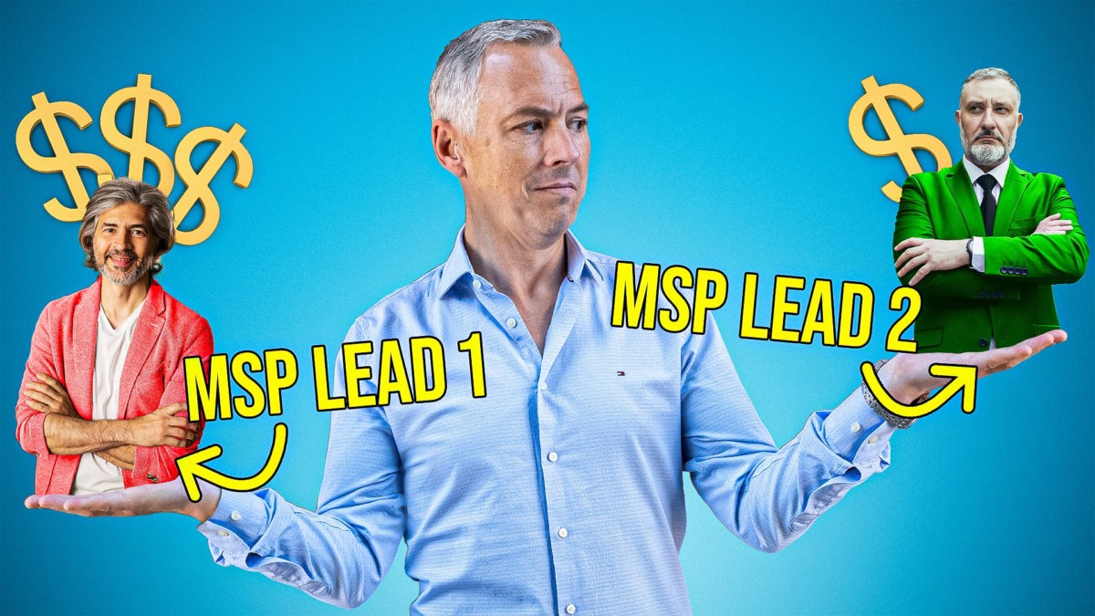 How to grade the quality of your MSP's leads