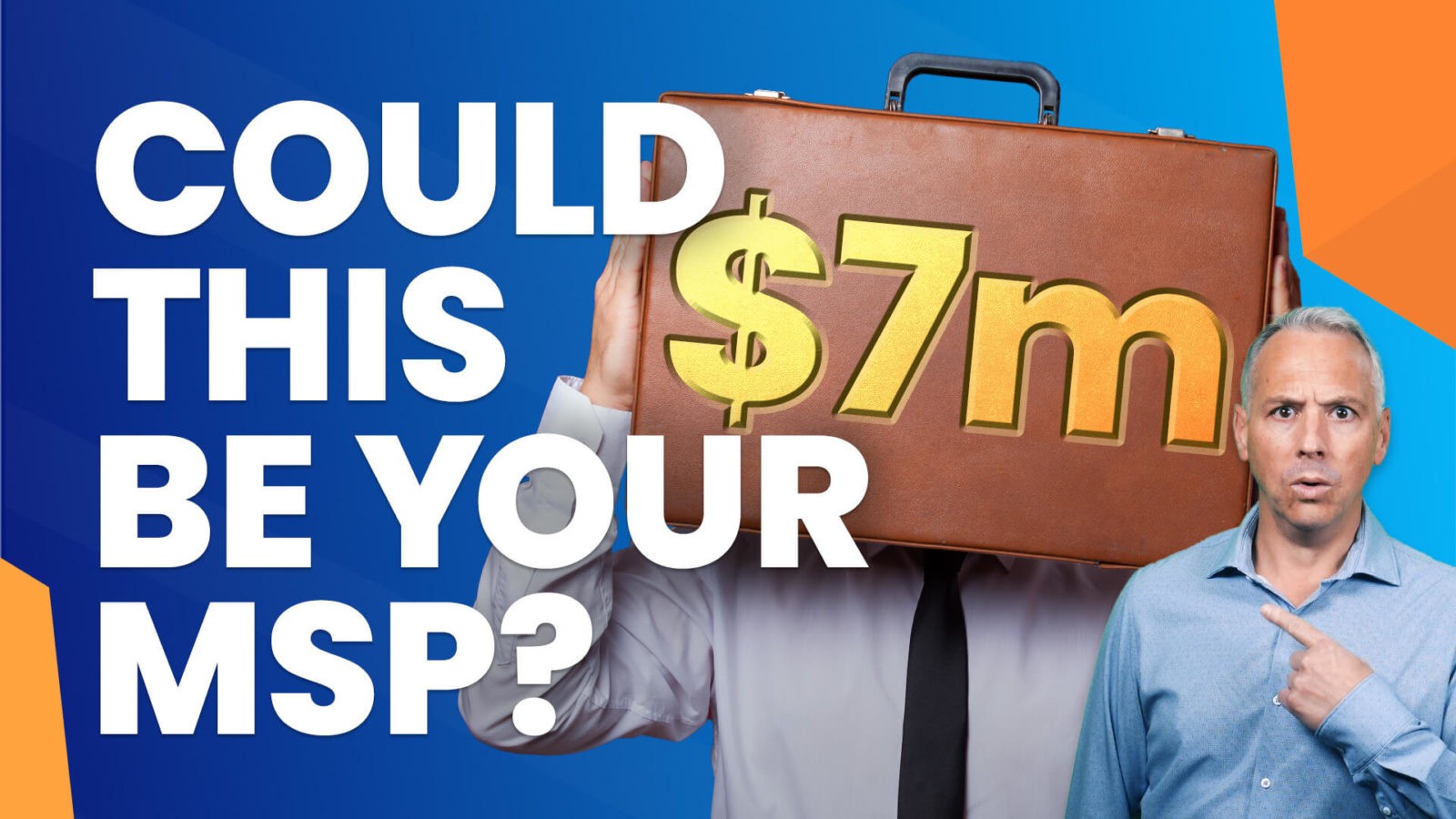 SPECIAL: How to own an MSP doing $7m a year